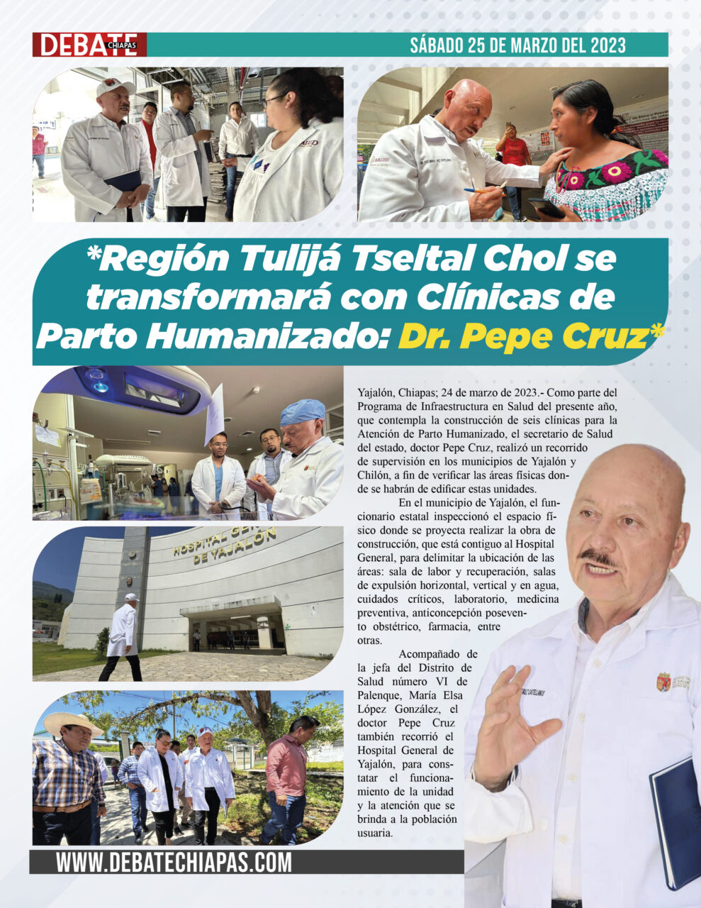 *Región Tulijá Tseltal Chol se transformará con Clínicas de Parto Humanizado: Dr. Pepe Cruz*